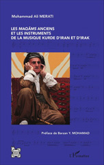 E-book, Les maqâms anciens et les instruments de la musique kurde d'Iran et d'Irak : hore, siâw-çamane, mur et bayt, Merati, Mohammed Ali., L'Harmattan