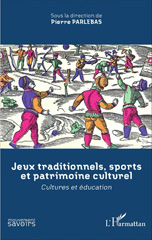 E-book, Jeux traditionnels, sports et patrimoine culturel : cultures et éducation, L'Harmattan
