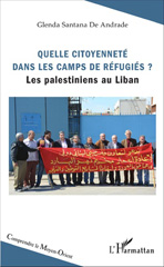 E-book, Quelle citoyenneté dans les camps de réfugiés ? : les Palestiniens au Liban, L'Harmattan