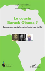 E-book, Le cousin Barack Obama ? : leçons sur un phénomène historique inédit, L'Harmattan
