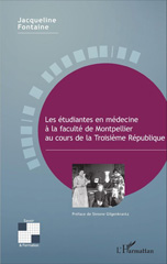 eBook, Les étudiantes en médecine à la faculté de Montpellier au cours de la troisième République, Fontaine, Jacqueline, L'Harmattan