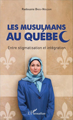 E-book, Les musulmans au Québec : entre stigmatisation et intégration, L'Harmattan