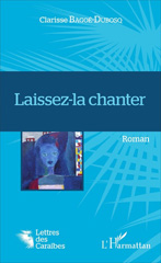 eBook, Laissez-la chanter : Roman, L'Harmattan