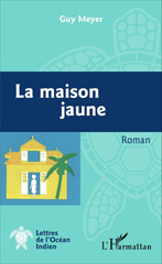 eBook, La maison jaune : Roman, L'Harmattan