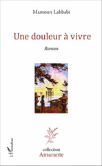 E-book, Une douleur à vivre : Roman, L'Harmattan