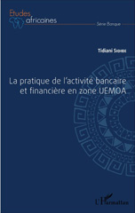 E-book, La pratique de l'activité bancaire et financière en zone UEMOA, L'Harmattan