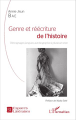 E-book, Genre et réécriture de l'histoire : témoignages, langues, autobiographie à plusieurs voix, L'Harmattan