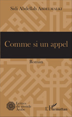 E-book, Comme si un appel : Roman, Abdelmalki, Sidi Abdellah, L'Harmattan