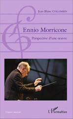 eBook, Ennio Morricone : perspective d'une oeuvre, Collombin, Jean-Blaise, L'Harmattan