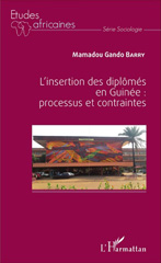 E-book, L'insertion des diplômés en Guinée : processus et contraintes, L'Harmattan