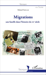eBook, Migrations : une famille dans l'histoire du XXe siècle, L'Harmattan
