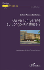 E-book, Où va l'université au Congo-Kinshasa ?, Mokonzi Bambanota, Gratien, L'Harmattan