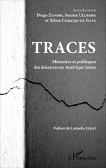 eBook, Traces : mémoires et politiques des désastres en Amérique latine, L'Harmattan