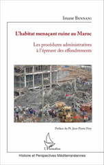 E-book, L'habitat menaçant ruine au Maroc : les procédures administratives à l'épreuve des effondrements, L'Harmattan