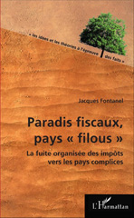 E-book, Paradis fiscaux, pays filous : la fuite organisée des capitaux vers les pays complices, Fontanel, Jacques, L'Harmattan