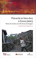 E-book, Précarité et bien-être à Goma (RDC) : récits de vie dans une ville de tous les dangers, L'Harmattan