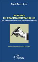 E-book, Analyses en grammaire française : Pour une approche rénovée dans l'enseignement en Afrique, L'Harmattan