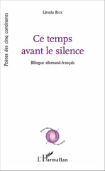 E-book, Ce temps avant le silence, Beck, Ursula, L'Harmattan