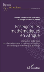 E-book, Enseigner les mathématiques en Afrique : Manuel de didactique pour l'enseignement primaire et secondaire en République démocratique du Congo, Safari Tabu Mpiene, Georges, L'Harmattan