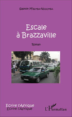 E-book, Escale à Brazzaville : Roman, L'Harmattan