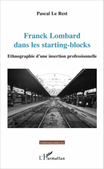 E-book, Franck Lombard dans les starting-blocks : Ethnographie d'une insertion professionnelle, L'Harmattan