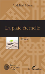 E-book, La plaie éternelle : Roman, L'Harmattan