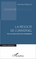 E-book, La Révolte de l'Universel : Pour une autre vision de la mondialisation, L'Harmattan