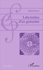 E-book, Labyrinthes d'un guitariste, Andia, Rafael, L'Harmattan