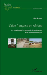 E-book, L'aide française en Afrique : Les mutations via les contrats de désendettement et de développpement (C2D), L'Harmattan