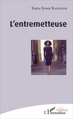 E-book, L'entremetteuse, Kamanda, Kama Sywor, L'Harmattan