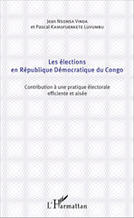 E-book, Les élections en République Démocratique du Congo : Contribution à une pratique électorale efficiente et aisée, L'Harmattan