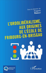 E-book, L'Ordolibéralisme, aux origines de l'École de Fribourg-En-Brisgau, L'Harmattan