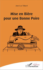 eBook, Mise en bière pour une bonne poire, L'Harmattan
