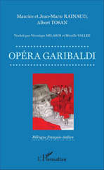 eBook, Opéra Garibaldi - Livret, Rainaud, Jean-Marie, L'Harmattan