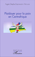 E-book, Plaidoyer pour la paix en Centrafrique, L'Harmattan