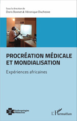 E-book, Procréation médicale et mondialisation : Expériences africaines, Duchesne, Véronique, L'Harmattan