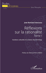 eBook, Réflexions sur la rationalité tome 1 : Variations culturelles d'un thème chez P.M. Hebga, Amougou, Jean-Bertrand, L'Harmattan