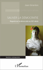 E-book, Sauver la démocratie : Regards sur la démocratie au XXIe siècle, L'Harmattan