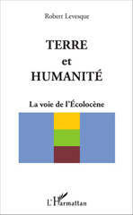 E-book, Terre et humanité : La voie de l'Ecolocène, L'Harmattan