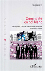 E-book, Criminalité en col blanc : délinquance d'affaires, délinquance financière, délinquance fiscale, L'Harmattan