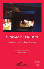 E-book, Cinéma et fiction : essai sur la réception filmique, Condé, Michel, L'Harmattan