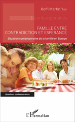 E-book, Famille entre contradiction et espérance : situation contemporaine de la famille en Europe, L'Harmattan
