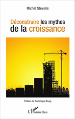 E-book, Déconstruire les mythes de la croissance, L'Harmattan