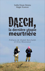 E-book, Daech, la dernière utopie meurtrière, Douki Dedieu, Saïda, L'Harmattan