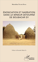 E-book, Enonciation et narration dans Le mineur détourné de Boubacar Sy, L'Harmattan Cameroun