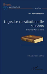 E-book, La justice constitutionnelle au Bénin : logiques politique et sociale, L'Harmattan