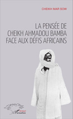 E-book, La pensée de Cheik Ahmadou Bamba face aux défis africains, L'Harmattan Sénégal