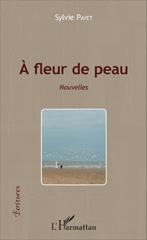 eBook, À fleur de peau : Nouvelles, L'Harmattan