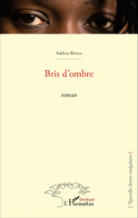 E-book, Bris d'ombre : Roman, L'Harmattan