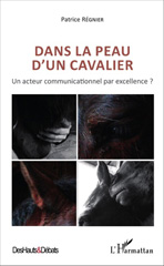 E-book, Dans la peau d'un cavalier : Un acteur communicationnel par excellence ?, L'Harmattan